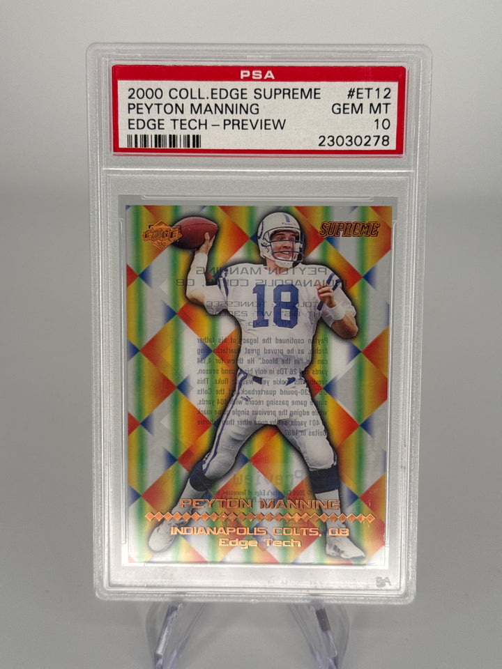 Peyton Manning 2000 Collector's Edge Supreme Edge Tech Preview, PSA 10 Gem Mint