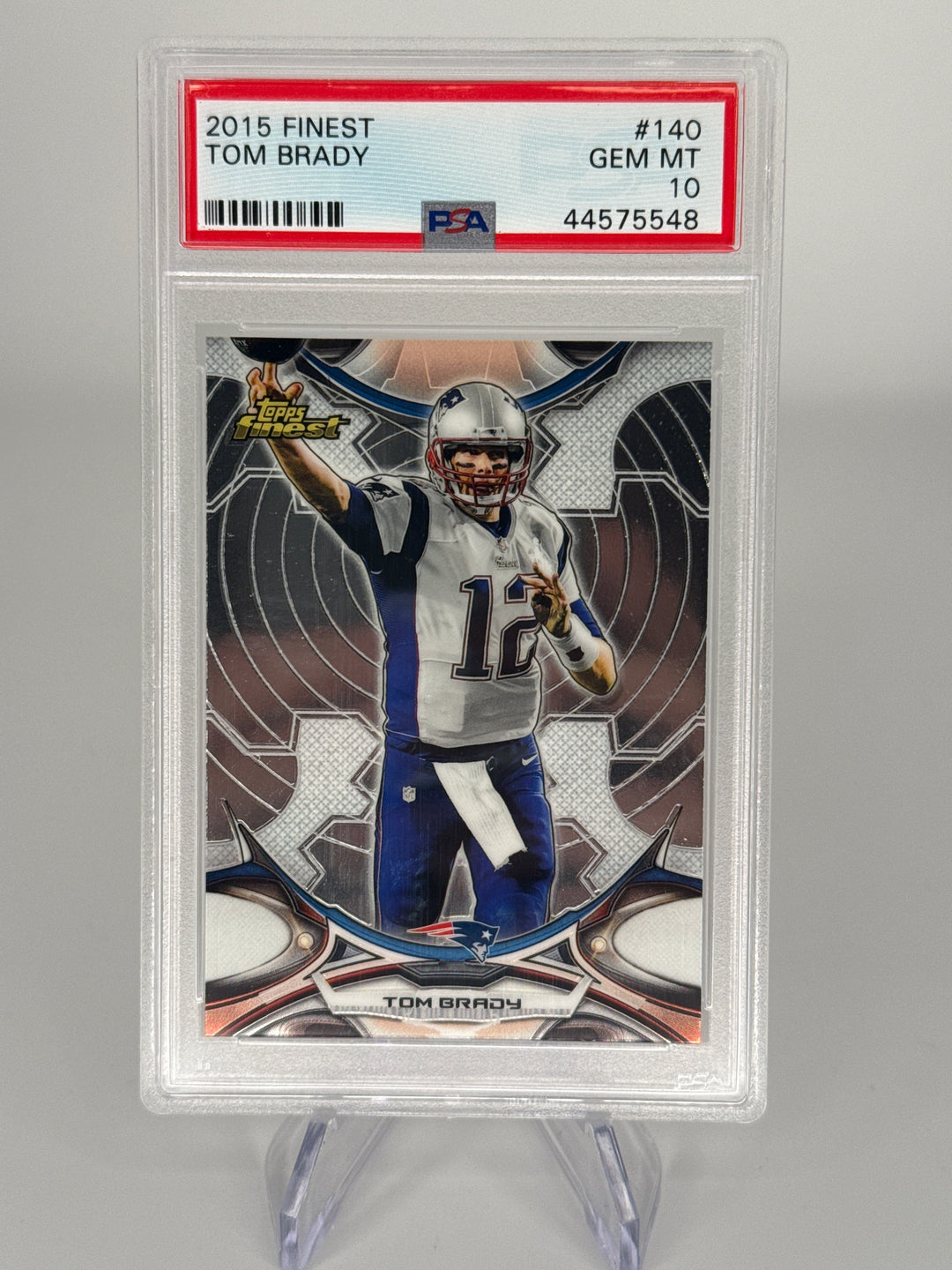 Tom Brady 2015 Topps Finest, PSA 10 Gem Mint