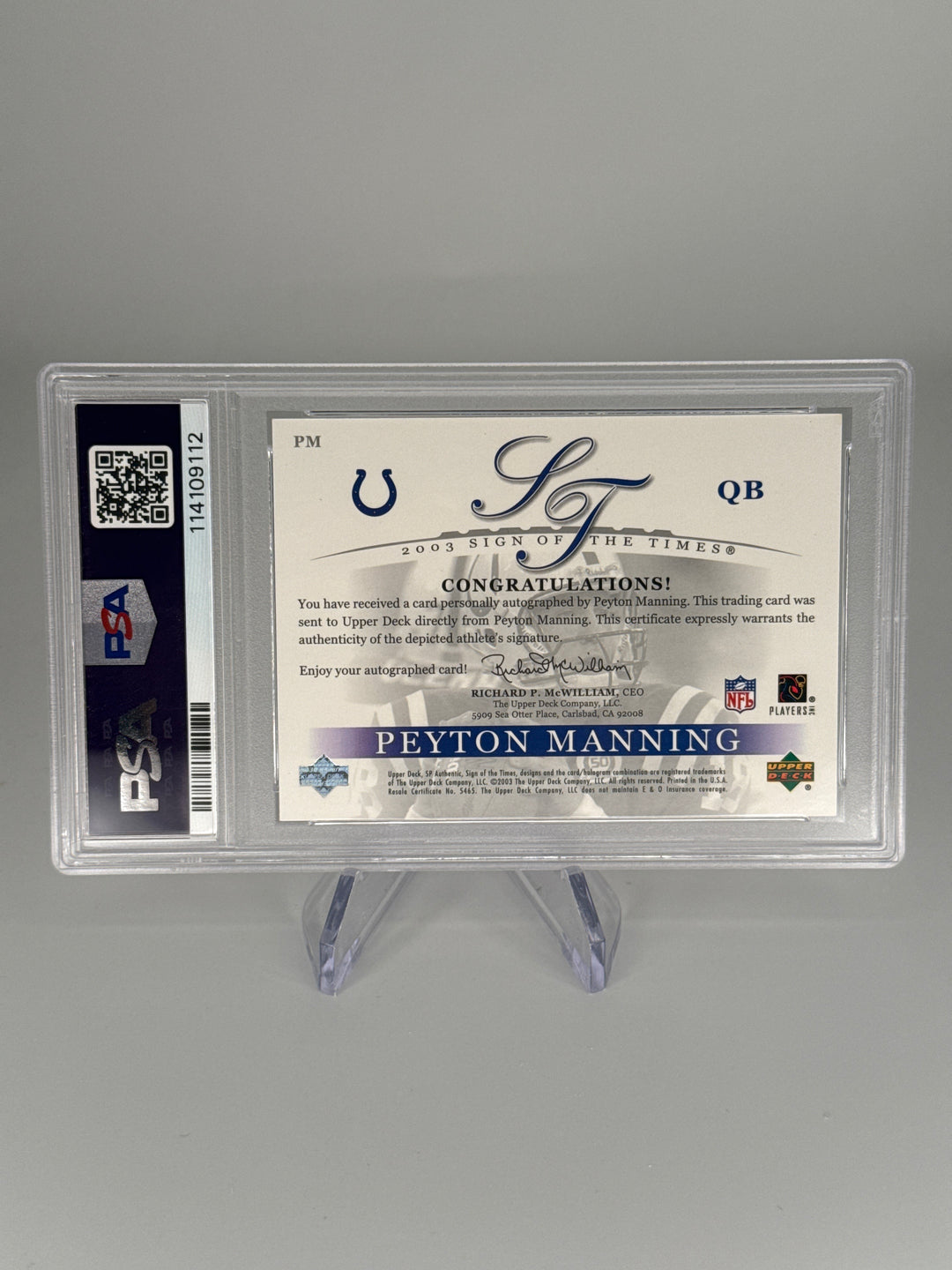 Peyton Manning 2003 SP Authentic Sign of the Times Auto, 004/900, PSA 10 Gem Mint