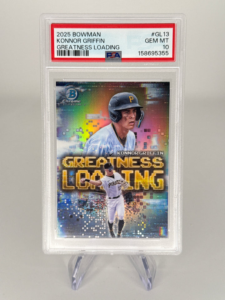 Konnor Griffin 2025 Bowman Chrome Greatness Loading, PSA 10 Gem Mint