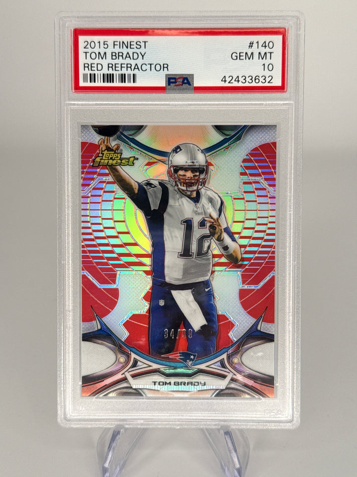 Tom Brady 2015 Topps Finest Red Refractor, 34/99, PSA 10 Gem Mint