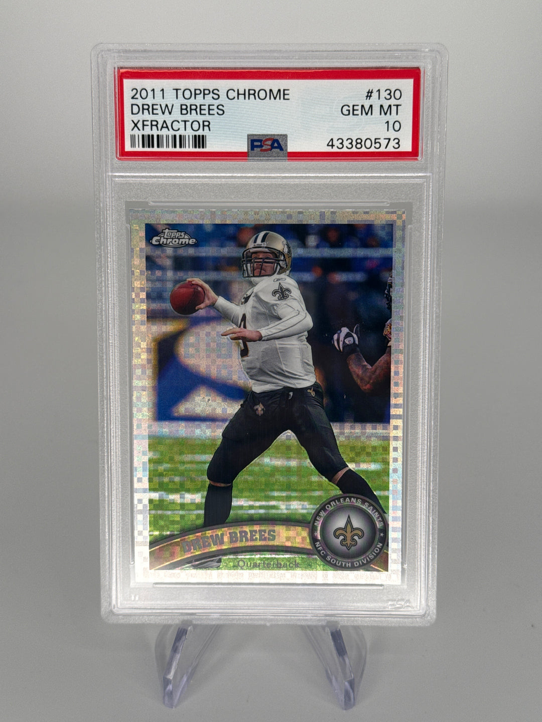 Drew Brees 2011 Topps Chrome Xfractor, PSA 10 Gem Mint