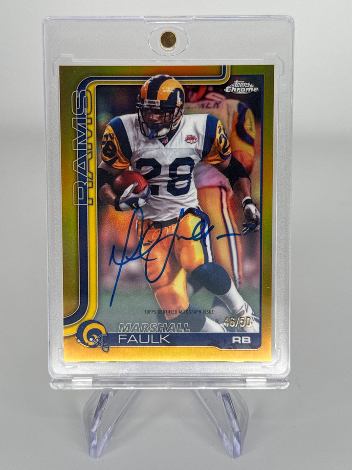 Marshall Faulk 2025 Topps Chrome Gold Refractor Auto, 46/50